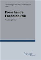 Hofer, Hofer, Christian Hofer, Dr. phil. Christian Hofer, Daniel Unger-Ullmann, Daniela Unger-Ullmann... - Forschende Fachdidaktik