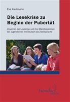 Eva Kaufmann - Die Lesekrise zu Beginn der Pubertät