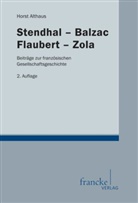 Horst Althaus, Horst Althaus - Stendhal-Balzac-Flaubert-Zola