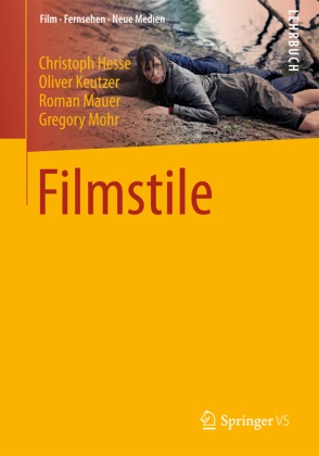 Christop Hesse, Christoph Hesse, Olive Keutzer, Oliver Keutzer, Roman Mauer, … - Filmstile