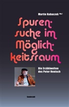 Martin Kubaczek, Daniel Terkl - Spurensuche im Möglichkeitsraum