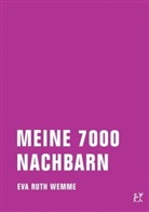 Eva R. Wemme, Eva Ruth Wemme - Meine 7000 Nachbarn