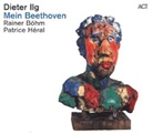 Ludwig van Beethoven, Dieter Ilg - Mein Beethoven, 1 Audio-CD (Audiolibro)