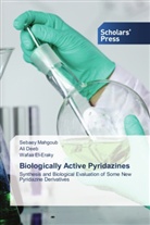 Al Deeb, Ali Deeb, Wafaa El-Eraky, Sebae Mahgoub, Sebaey Mahgoub - Biologically Active Pyridazines