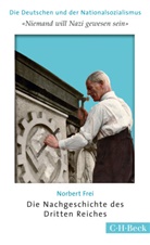 Norbert Frei - 'Niemand will Nazi gewesen sein'