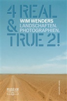 Hubertus von Amelunxen, Laura Schmidt, Wi Wenders, Wim Wenders, Bea Wismer, Beat Wismer... - 4 Real & True 2!