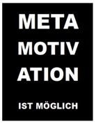 Tom De Toys, Tom De Toys - Metamotivation ist möglich
