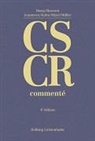 Andre Bussy, Andr&eacute; Bussy, Yvan Jeanneret, Baptiste Rusconi - Code suisse de la circulation routi&egrave;re comment&eacute;: CS CR
