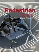Chris van Uffelen, Chris van Uffelen - Pedestrian Zones
