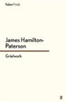 James Hamilton-Paterson - Griefwork
