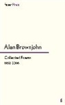 Alan Brownjohn - Collected Poems