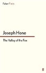 Joseph Hone - The Valley of the Fox