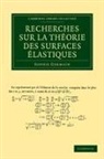 Sophie Germain, Germain Sophie - Recherches Sur La Theorie Des Surfaces Elastiques