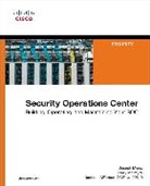 Nadhem AlFardan, Gary McIntyre, Joey Muniz, Joseph Muniz - Security Operations Center