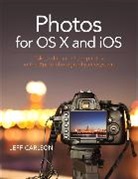 Jeff Carlson - Photos for OS X and iOS