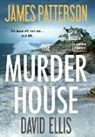 David Ellis, Ellis David, James Patterson, James/ Ellis Patterson, Patterson James - The Murder House