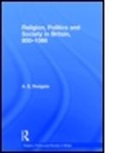 A E Redgate, a E (Newcastle University Redgate, A. E. Redgate - Religion, Politics and Society in Britain, 800-1066