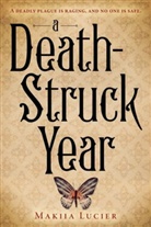 Makiia Lucier - A Death-Struck Year