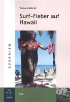 Tamara Gabriel - Surf-Fieber auf Hawaii