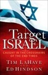 Ed Hindson, Tim Lahaye, Steve Miller - Target Israel