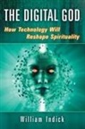 William Indick - The Digital God