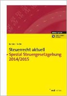 Hans-Joachi Kanzler, Hans-Joachim Kanzler, Alois Th. Nacke, Th Nacke - Steuerrecht aktuell Spezial Steuergesetzgebung 2014/2015