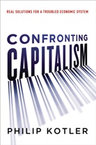 Philip Kotler - Confronting Capitalism