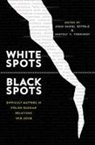 Adam Daniel Rotfeld, Anatoly Torkunov, Anatoly V Torkunov, Anatoly V. Torkunov - White Spots--Black Spots