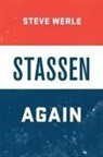 Steve Werle - Stassen Again