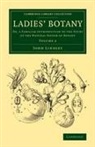 John Lindley, Lindley John - Ladies'' Botany: Volume 2
