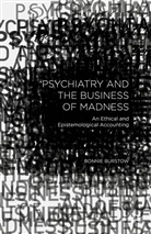 B Burstow, B. Burstow, Bonnie Burstow - Psychiatry and the Business of Madness
