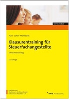 Jen Lohel, Jens Lohel, Peter Mönkediek, Michae Puke, Michael Puke - Klausurentraining für Steuerfachangestellte - Zwischenprüfung
