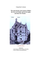 Paulgerhard Lohmann - The anti-Jewish racist mania of Hitler, the Jews in Fritzlar and its boroughs, and their few friends