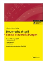 Björ Bieling, Björn Bieling, Bernhar Hillmoth, Bernhard Hillmoth, Peter Mann - Steuerrecht aktuell Spezial - Steuererklärungen