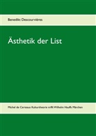 Benedikt Descourvières - Ästhetik der List