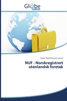 Andre Marthinussen Larsen - NUF - Norskregistrert utenlandsk foretak