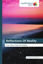 James Mason Richardson - Reflections Of Reality