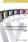 Richard Prochazka - Entwicklung im Fernsehen