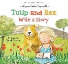 Alyssa Satin Capucilli, Alyssa Satin/ Massini Capucilli, Capucilli Alyssa Satin, Sarah Massini - Tulip and Rex Write a Story