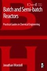 Jonathan Worstell, Jonathan (Shell Chemical Company Worstell, Worstell Jonathan - Batch and Semi-Batch Reactors