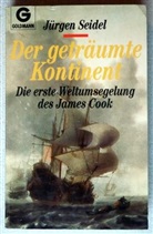 Jürgen Seidel - Der geträumte Kontinent