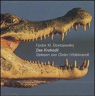 Fjodor M. Dostojewskij, Dieter Hildebrandt - Das Krokodil, 2 Audio-CDs (Audio book)