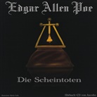 E.T.A. Hoffmann, Edgar  Allan Poe, Edgar Allen Poe, Klaus J. Mad, Thomas Rood - Die Scheintoten, 1 Audio-CD (Hörbuch)