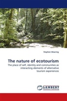 Stephen Wearing - The nature of ecotourism