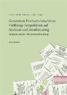 Chon Flöther, Choni Flöther, Krücken, Krücken, Georg Krücken - Generation Hochschulabschluss: Vielfältige Perspektiven auf Studium und Berufseinstieg