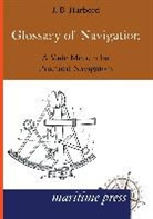 J B Harbord, J. B. Harbord - Glossary of Navigation