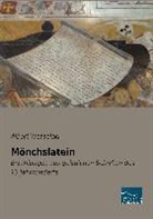 Albert Wesselski - Mönchslatein