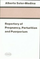 Alberto Soler-Medina, Alberto Soler-Medina - Repertory of Pregnancy, Parturition and Puerperium