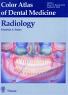 Susanne Andreae, Friedrich A. Pasler, Dominik von Hayek, Jutta Weniger, Klaus H. Rateitschak, Herbert F. Wolf - Color Atlas of Dental Medicine: Radiology