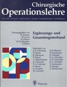 Karl Kremer, Karl Kremer, Ingebor Lierse, Ingeborg Lierse, Werner Lierse, Werner Platzer... - Chirurgische Operationslehre: Ergänzungsband und Gesamtregisterband